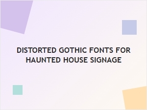 Twisted Typography for Haunted House Signs